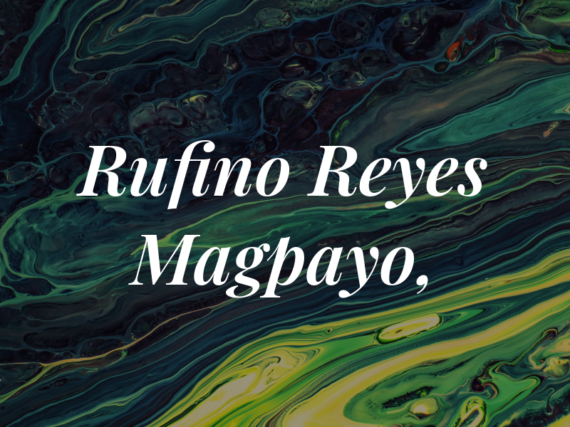 Rufino Reyes Magpayo, CPA