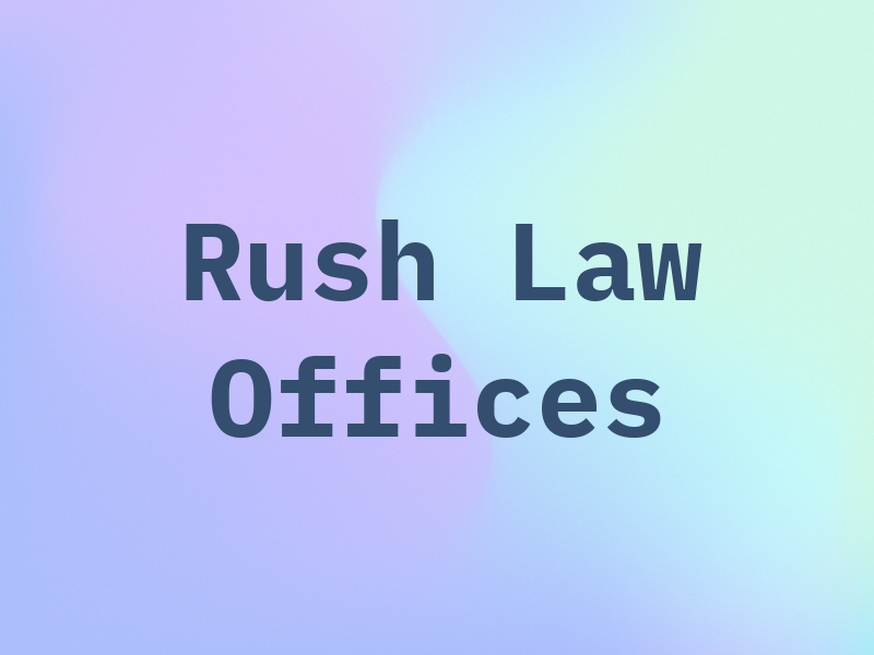 Rush Law Offices
