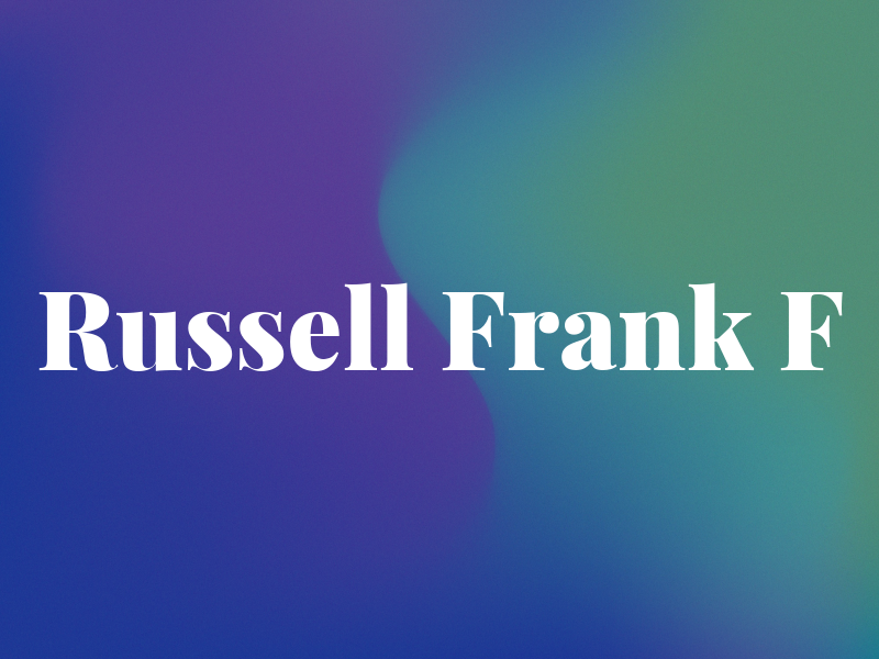 Russell Frank F