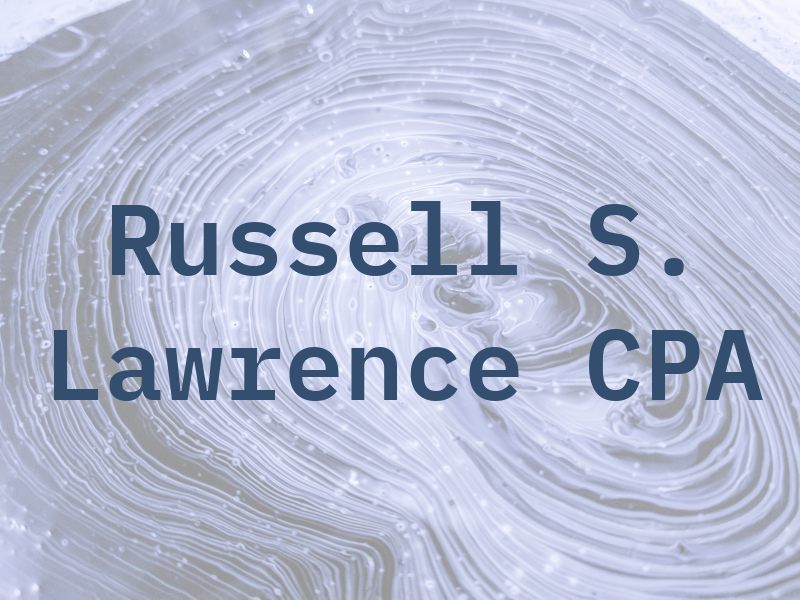 Russell S. Lawrence CPA