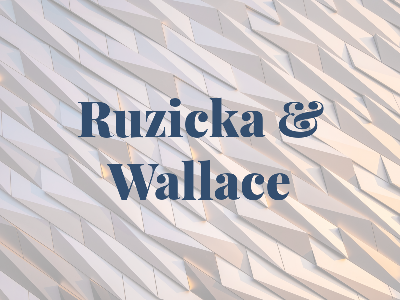 Ruzicka & Wallace