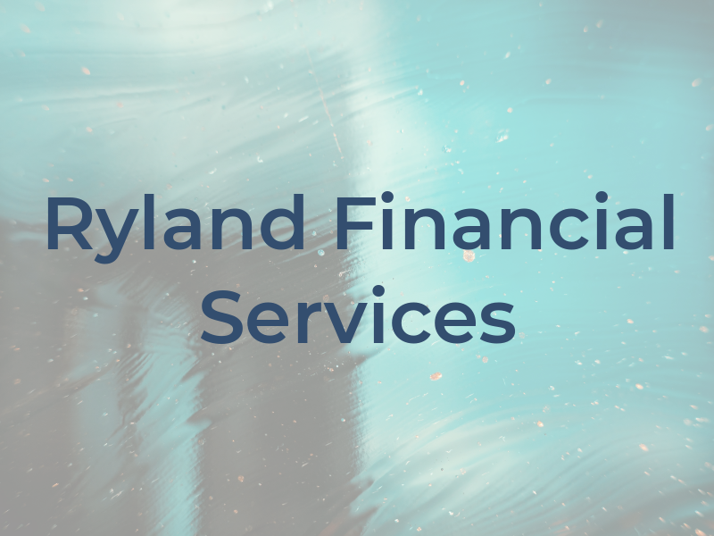 Ryland Tax & Financial Services
