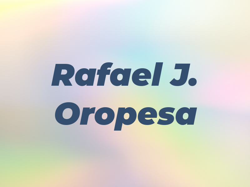 Rafael J. Oropesa