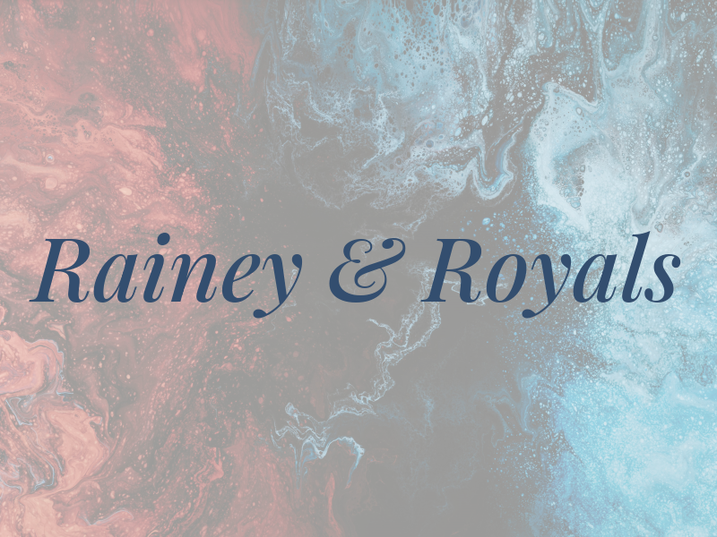 Rainey & Royals
