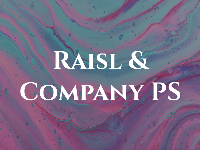 Raisl & Company PS
