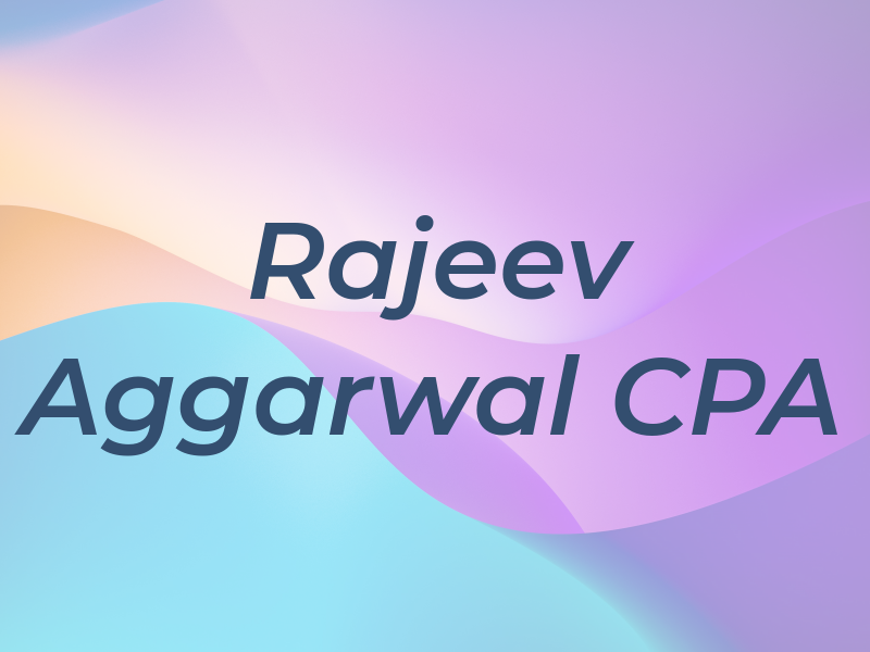 Rajeev Aggarwal CPA