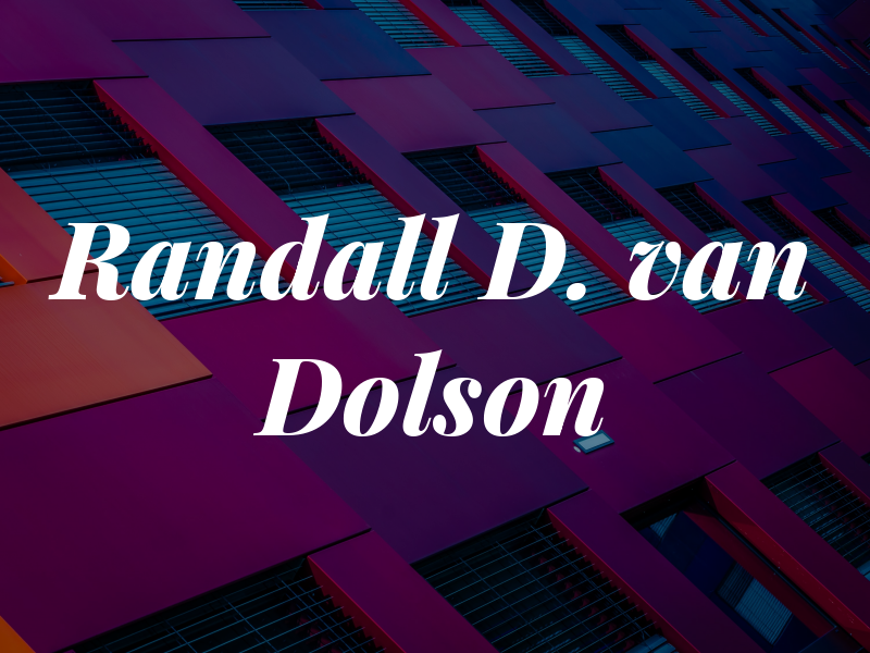 Randall D. van Dolson