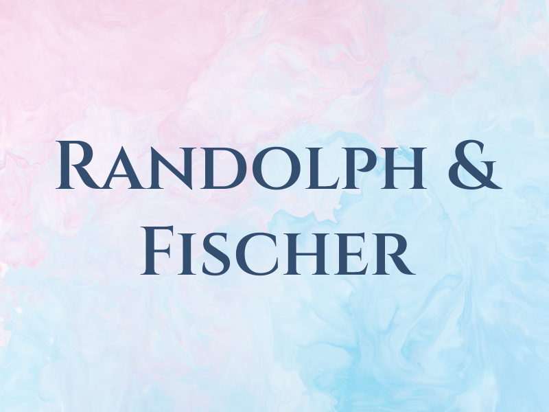 Randolph & Fischer