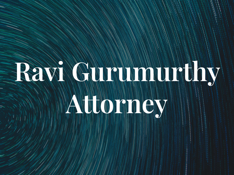 Ravi R. Gurumurthy Attorney at Law