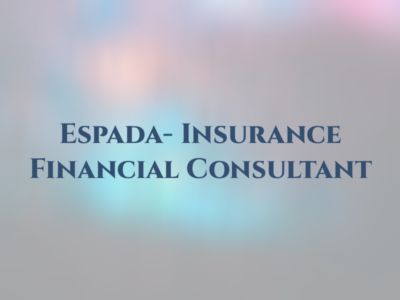 Ray Espada- Insurance and Financial Consultant