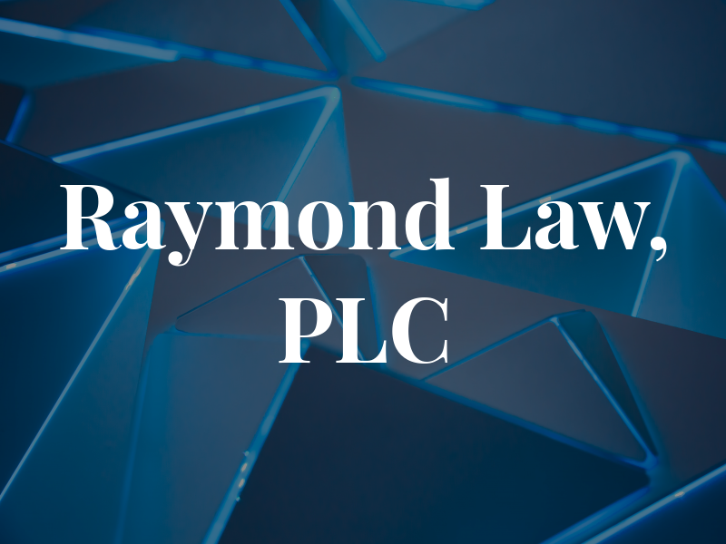Raymond Law, PLC