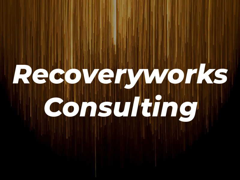 Recoveryworks Consulting