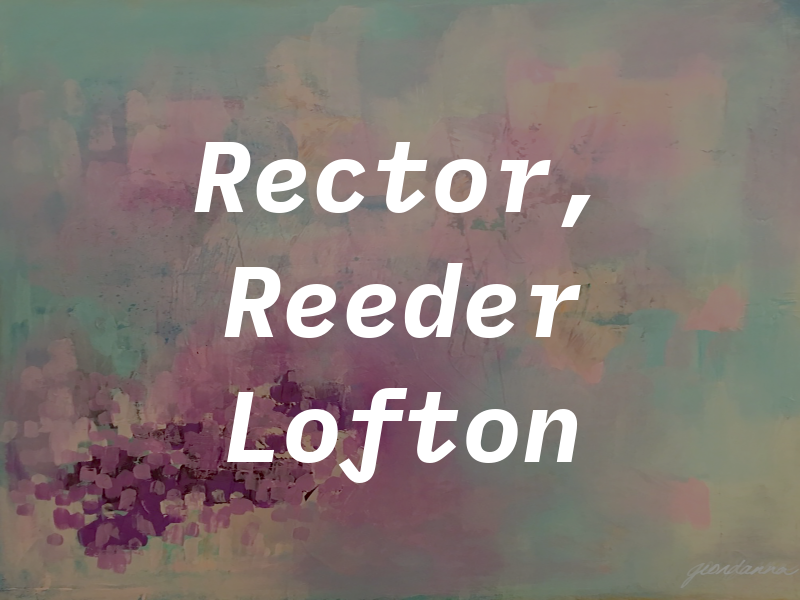 Rector, Reeder & Lofton