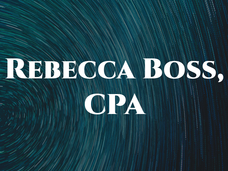Rebecca Boss, CPA
