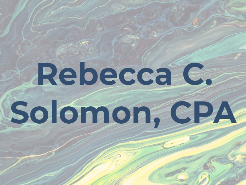 Rebecca C. Solomon, CPA