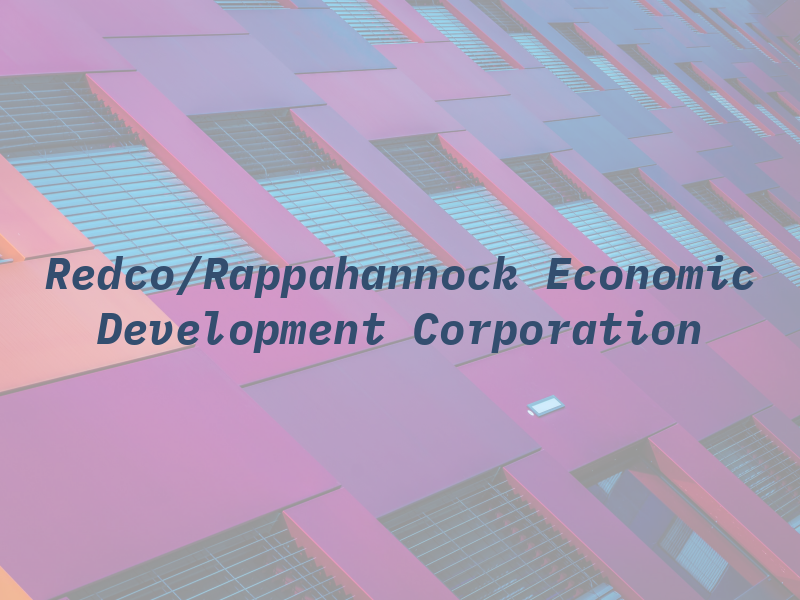 Redco/Rappahannock Economic Development Corporation