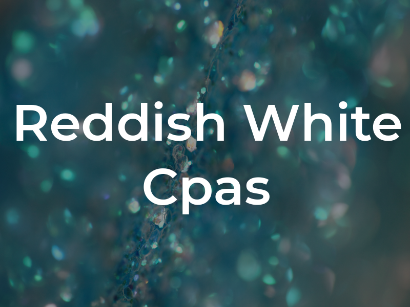 Reddish & White Cpas