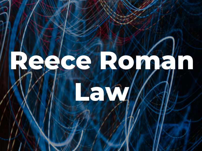 Reece Roman Law