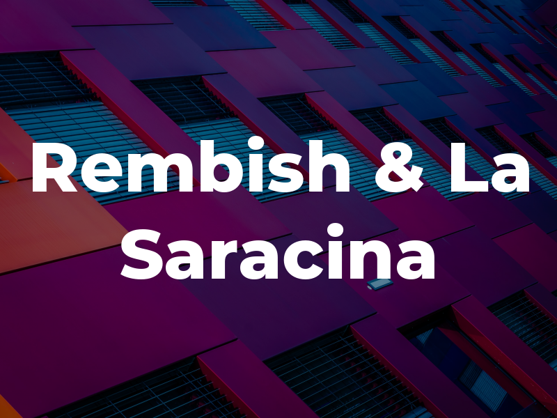 Rembish & La Saracina