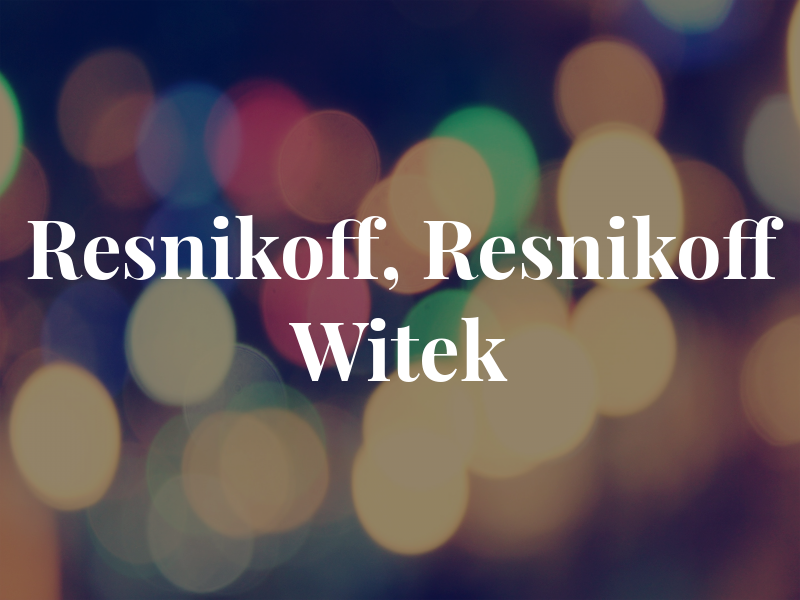 Resnikoff, Resnikoff & Witek