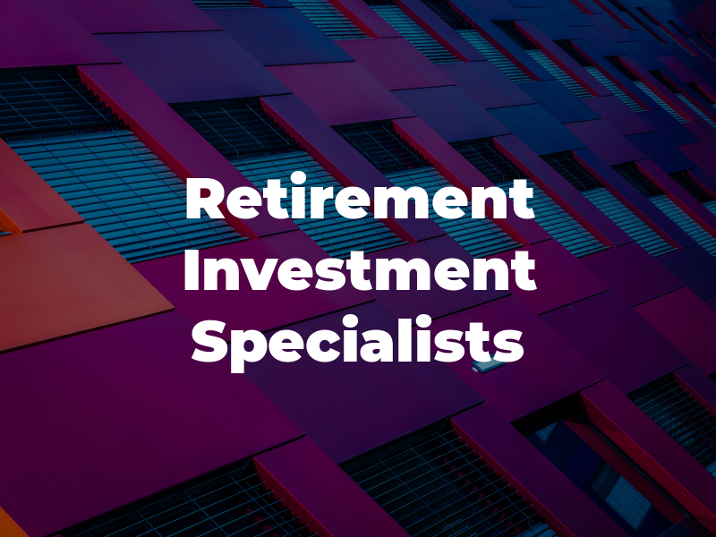 Retirement Investment Specialists