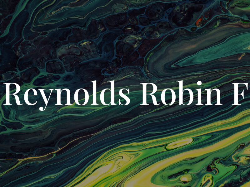 Reynolds Robin F