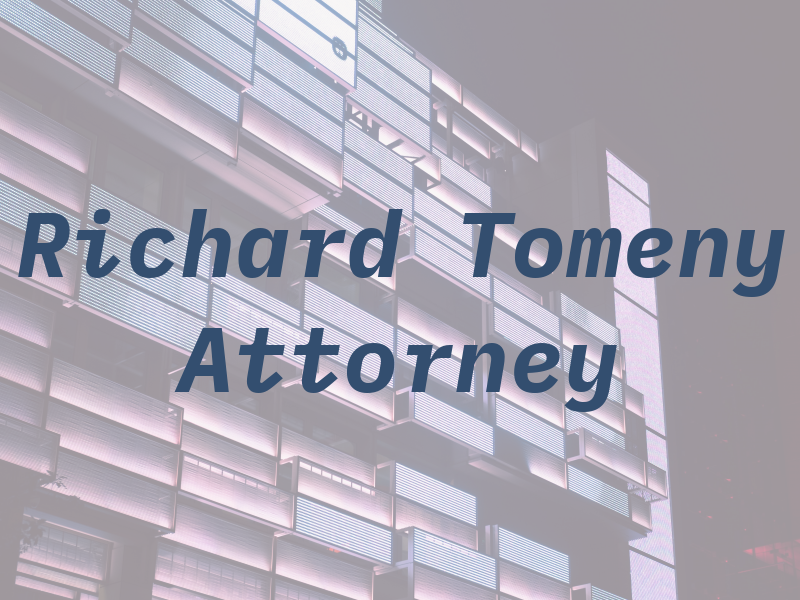 Richard J. Tomeny Jr. Attorney at Law