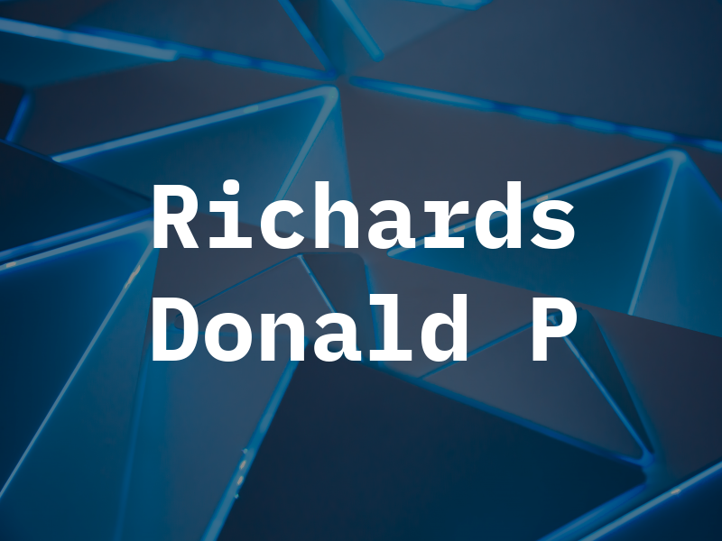 Richards Donald P