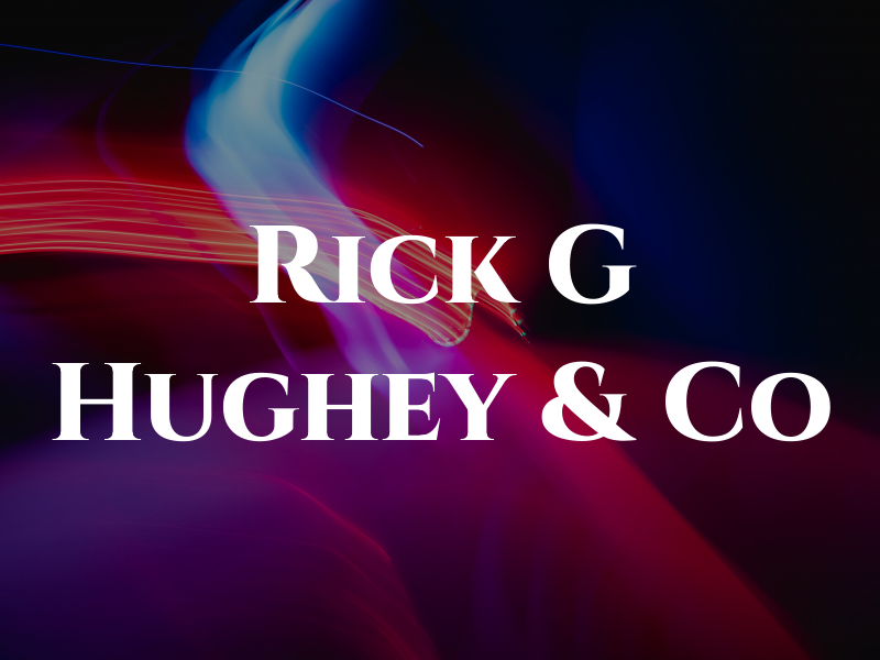 Rick G Hughey & Co