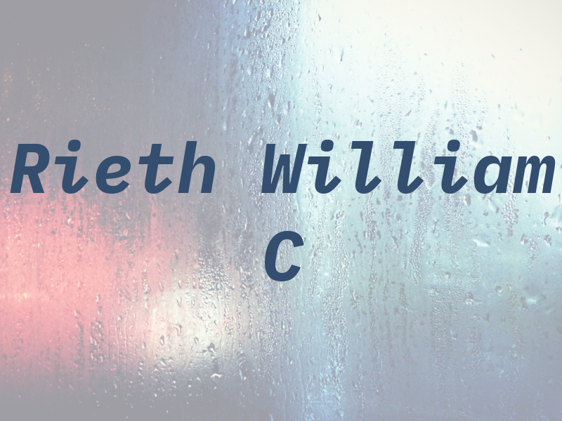 Rieth William C