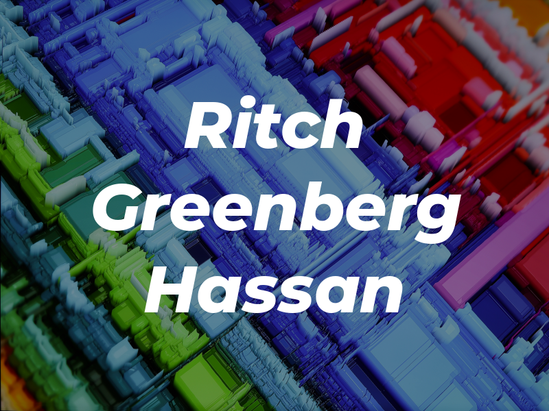 Ritch Greenberg & Hassan