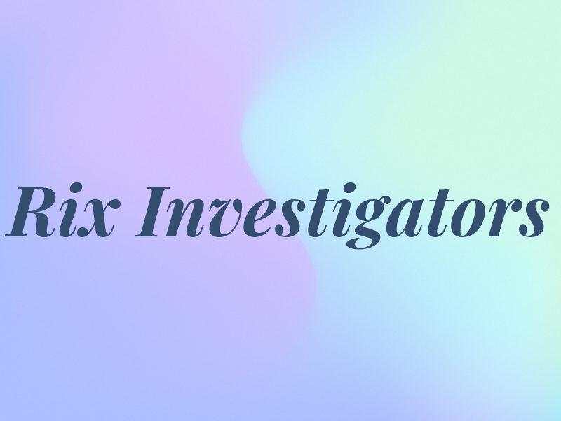 Rix Investigators