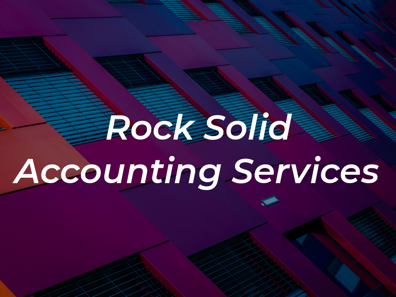 Rock Solid Accounting & Tax Services