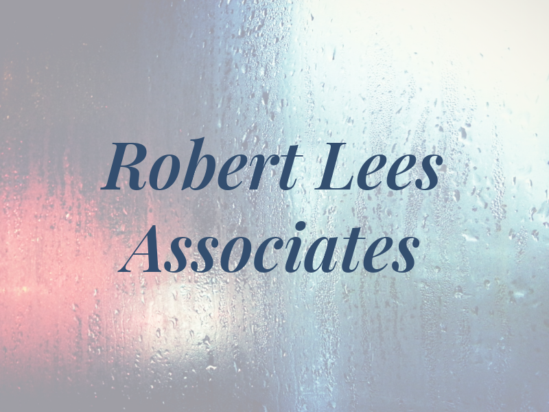 Robert A. Lees & Associates