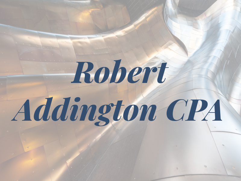 Robert Addington CPA