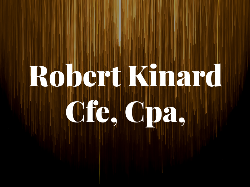 Robert D Kinard Cfe, Cpa, PA