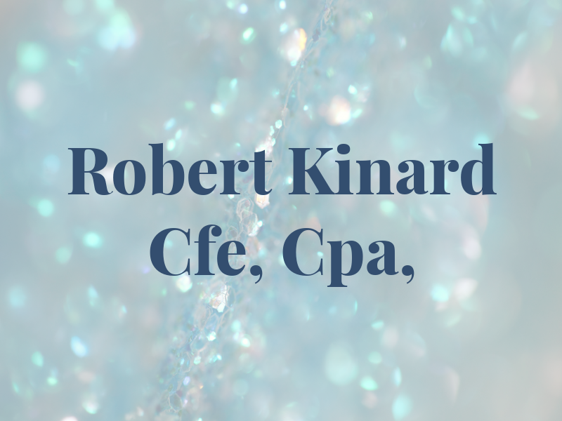 Robert D Kinard Cfe, Cpa, PA
