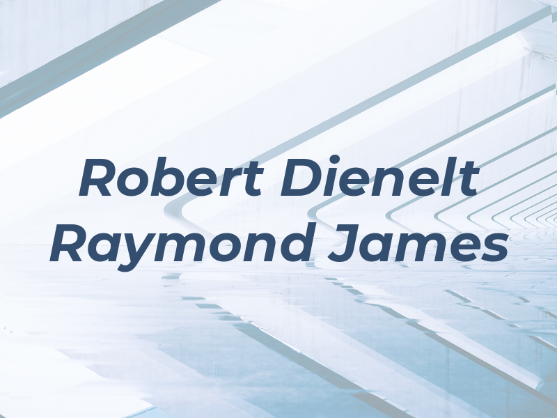 Robert Dienelt - Raymond James