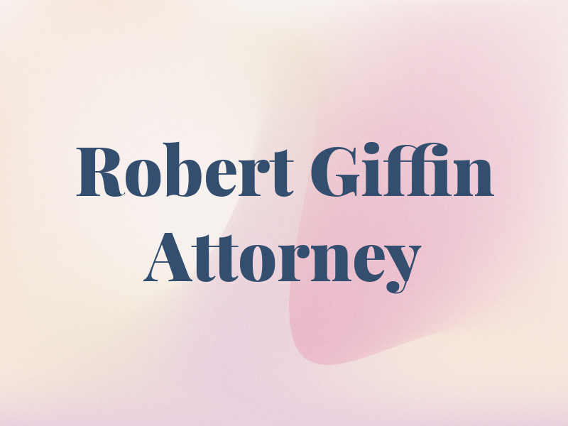 Robert E Giffin CPA Attorney