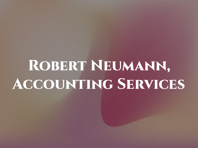 Robert G. Neumann, Accounting Services