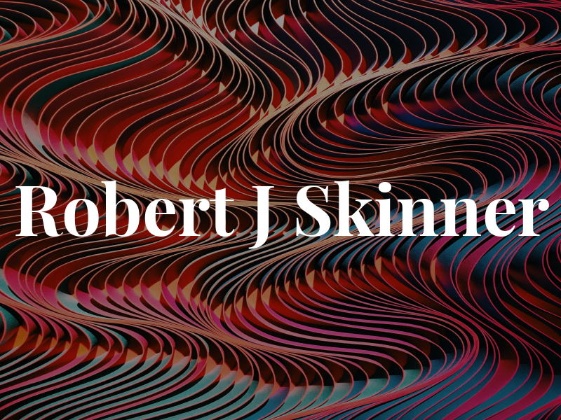 Robert J Skinner