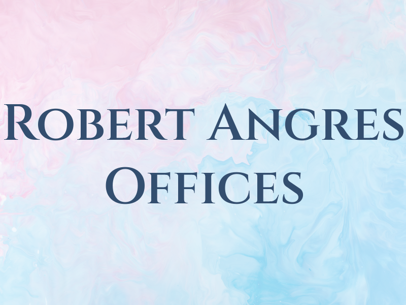 Robert L Angres Law Offices