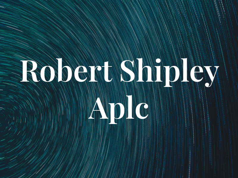 Robert L Shipley Aplc