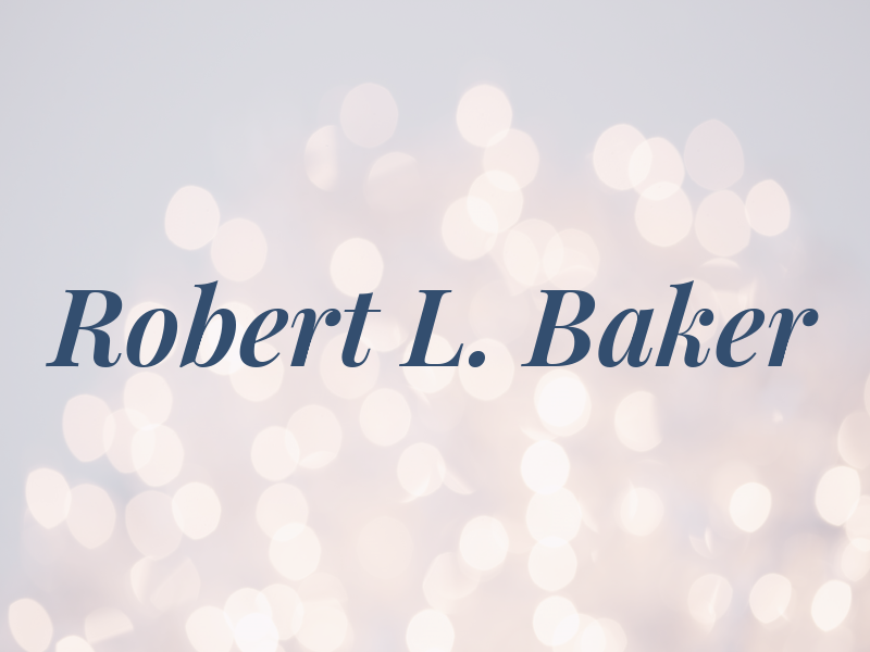 Robert L. Baker