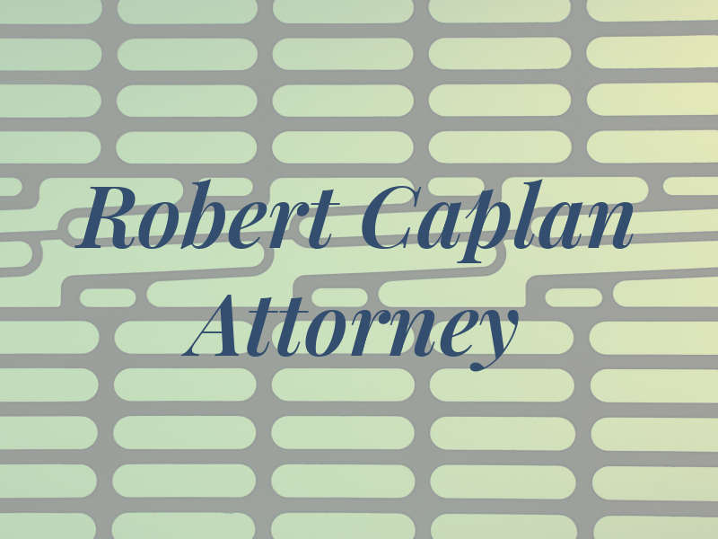 Robert L. Caplan Attorney at Law