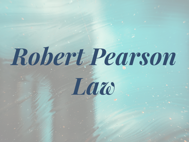 Robert Pearson Law