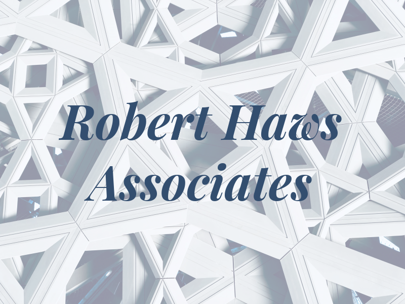 Robert R. Haws & Associates