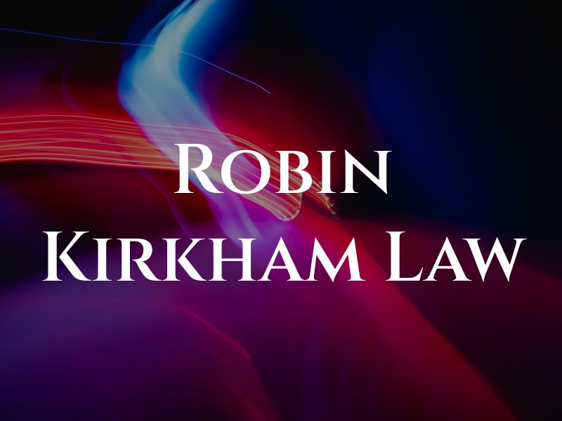 Robin Kirkham Law