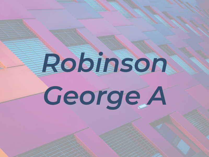 Robinson George A