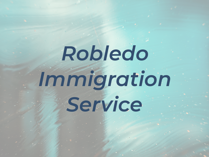 Robledo Immigration and Tax Service